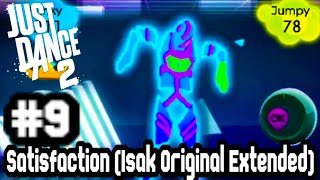 Just Dance 2  Episode 9 Satisfaction Isak Original Extended [upl. by Ahtel]