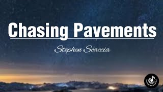 Chasing PavementsAdeleLyrics VideoStephen Scaccia Song Cover [upl. by Benetta]