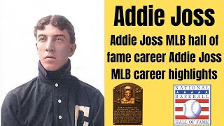 Addie Joss MLB hall of fame career highlights [upl. by Yaresed]