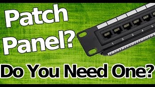 What is a Patch Panel Do You Need One [upl. by Mehitable]