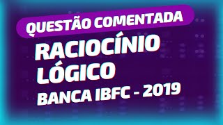 Raciocínio Lógico para Concursos Equivalência Lógica Explicada IBFC  2019 [upl. by Kutzer]