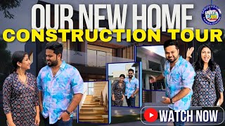 Our New Home Construction Tour  Exclusive Video  SanjievampAlya [upl. by Nitram]