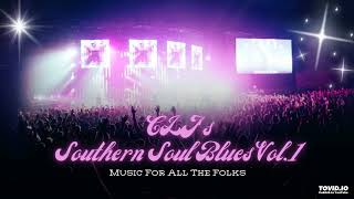 Southern Soul Blues Vol 1 [upl. by Whittaker]