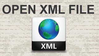 How to open XML file  2 Methods [upl. by Radnaskela]