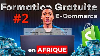 ECOMMERCE EN AFRIQUE  FORMATION ULTIME DE A à Z POUR CRÉER SA BOUTIQUE EN LIGNE Partie 2 [upl. by Yffub893]