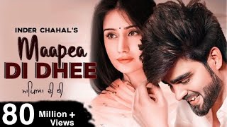 Maapea Di Dhee Inder Chahal Official Music Video Latest Punjabi Songs 2020 [upl. by Sergei]