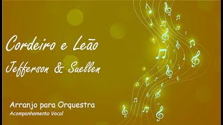 Cordeiro e Leão  Jefferson amp Suellen  Partitura para Orquestra Arranjo Gratuito [upl. by Ahtiek]