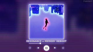 RESONANCE x MEMORY REBOOT  P4nMusic TIKTOK MASHUP [upl. by Nommad]