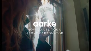 Instructions on how to use your Aarke Carbonator 3 [upl. by Ostap348]