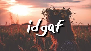 Dua Lipa  IDGAF ft Charli XCX Zara Larsson MØ Alma Lyrics [upl. by Freeborn985]