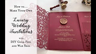 How to Make Wedding Invitations  Luxury DIY wedding invitations with wax seal and rose gold foil [upl. by Ytima492]