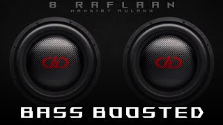 8 Raflaan  Mankirt Aulakh  Extreme Bass Boosted   Latest Punjabi Songs 2021 [upl. by Nolad866]