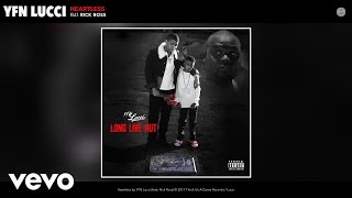 YFN Lucci  Heartless Audio ft Rick Ross [upl. by Eudocia]