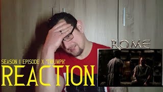 Rome 1x10 Triumph REACTION CATCHING UP [upl. by Amron]