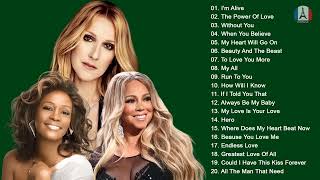 Celine Dion Mariah Carey Whitney Houston Best Songs Best Of The World Divas [upl. by Noleta]