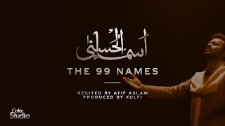 Coke Studio Special  AsmaulHusna  The 99 Names  Atif Aslam [upl. by Ayekam571]