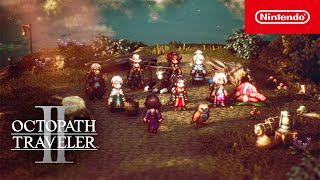 OCTOPATH TRAVELER II  Launch Trailer  Nintendo Switch [upl. by Wojak]