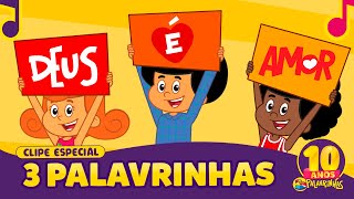 3 Palavrinhas Remake  3 Palavrinhas  OFICIAL Desenho Infantil [upl. by Tebzil988]