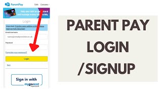 Parent Pay Login How to Create Parent Pay Account [upl. by Aneryc439]