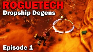 Dropship Degens Rise up RogueTech  Dropship Degens S3 EP1 Modded Battletech [upl. by Evey797]