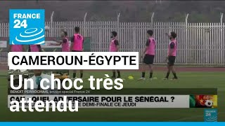 CAN2022  CamerounÉgypte un choc très attendu • FRANCE 24 [upl. by Eekcaj]