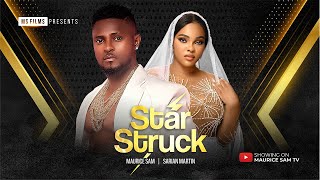 STAR STRUCK  MAURICE SAM SARIAN MARTIN 2024 FULL NIGERIAN MOVIE [upl. by Hennessy]