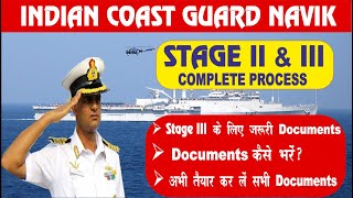 Indian Coast Guard Navik Stage II amp III Full Process Document Related information [upl. by Isabella]