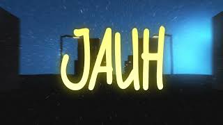 Yonnyboii  Jauh Official Lyric Video [upl. by Tan]