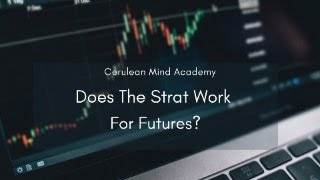 Does the Strat Work for Futures My experience and QampA [upl. by Hong]