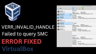 Fix VERRINVALIDHANDLE Failed to query SMC  MacOS VirtualBox 2024 [upl. by Mela]