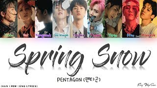 PENTAGON 펜타곤  봄눈 Spring Snow Color Coded HanRomEng Lyrics가사 [upl. by Fowle]