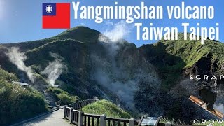 Yangmingshan Volcano Taiwan review taiwan taipei volcano review steam hotspring gas travel [upl. by Dinnie]