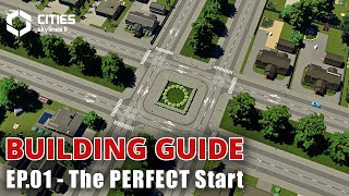 Cities Skylines 2 Building Guide  EP01 The PERFECT Start [upl. by Winstonn326]