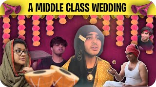 A Middle Class Wedding 💍❤️😂  RajGrover005 [upl. by Animrelliug756]