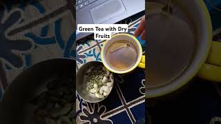 Green Tea eveningsnacks healthylifestyle health dryfruits fitnessmotivation healthydiet yt [upl. by Airtina606]