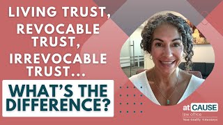 Living Trust vs Revocable Trust vs Irrevocable Trust Key Differences Explained [upl. by Amadeus]