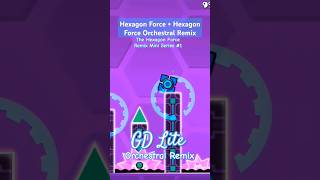 Hexagon ForceHexagon ForceOrchestral Remix The Hexagon Force Remix Mini Series 1 geometrydash [upl. by Micah409]