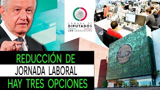 REDUCCION DE JORNADA LABORAL HAY TRES OPCIONES [upl. by Nevyar]