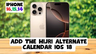 How to Add The Hijri Alternate Calendar ios 18 iPhone 161514 [upl. by Sheree]