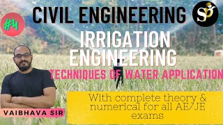 Lec 4 Techniques of Irrigation P1  Irrigation Engineering  Civil Engineering  All JEAE Exams [upl. by Seabury]