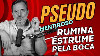 PSEUDO RUMINANTE  NAO MINTA PRA MIM [upl. by Redna509]