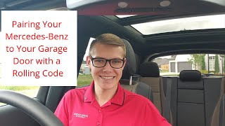 Pairing Your MercedesBenz to Your Garage Door with a Rolling Code [upl. by Bracci931]