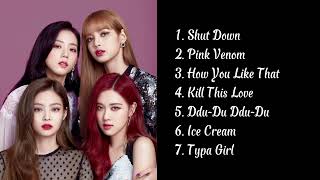 BLACKPINK  PLAYLIST [upl. by Niram]