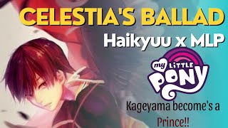 Kageyama becomes a prince  Celestias Ballad Haikyuu x MLP Skit  Haikyuu Texts Speed 15x 175x [upl. by Atterrol]