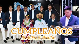 LOS REYES DE TIERRA MIXTECA CUMPLEAÑOS DE AURELIO MERINO LLANO DE PIEDRA RIO VENADO 12012024 [upl. by Arretal]