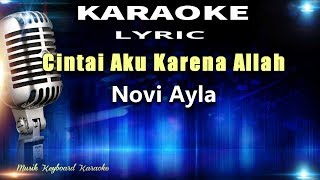 Cintai Aku Karena Allah Karaoke Tanpa Vokal [upl. by Marte]