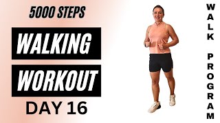 5000 Steps Walking Workout Exercise  Fast Fat Burn  30Min  Beginner  Walk Program Day 16 [upl. by Carolyne]