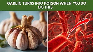 🧄 Eat GARLIC but NEVER MAKE THESE 6 MISTAKES [upl. by Nnalyrehc]