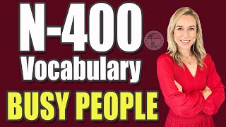 2024 N400 Vocabulary Definitions for BUSY PEOPLE Part 12  EASY SIMPLE  US Citizenship Interview [upl. by Rovelli857]