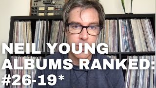 Ranking Neil Young Albums Part 3 [upl. by Buffy]